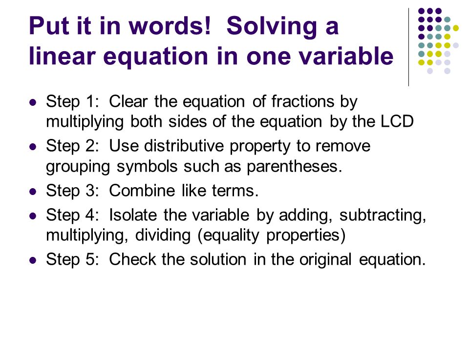 Put it in words! Solving a linear equation in one variable