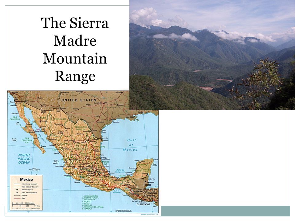 The Sierra Madre Mountain Range