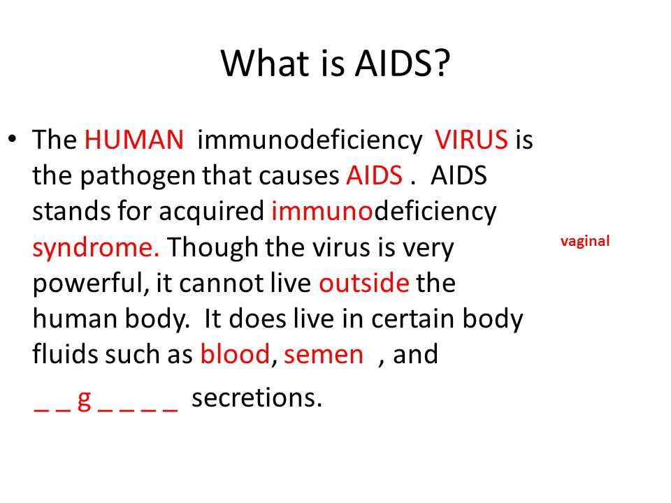 What is AIDS vaginal.