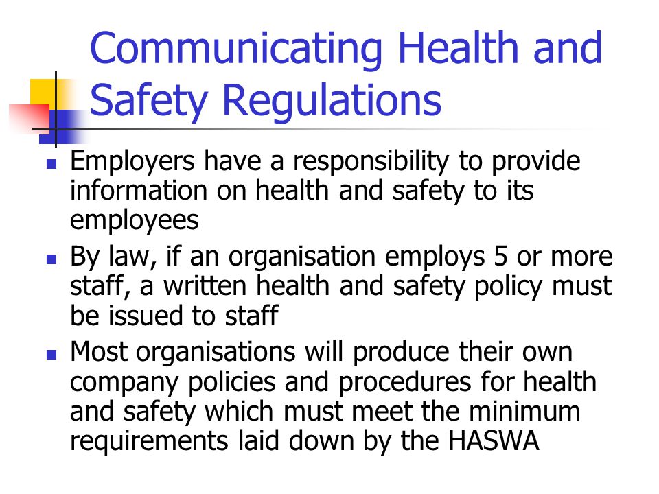 Communicating Health and Safety Regulations