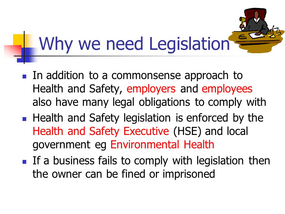 Why we need Legislation