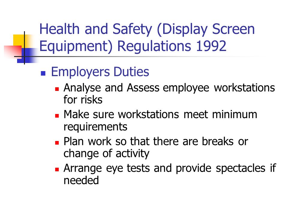 Health and Safety (Display Screen Equipment) Regulations 1992