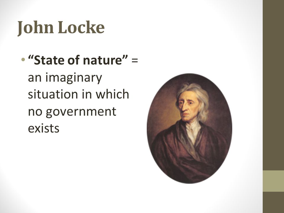 John Locke ( ) An English philosopher of the Enlightenment “Natural rights”  philosophy. - ppt video online download