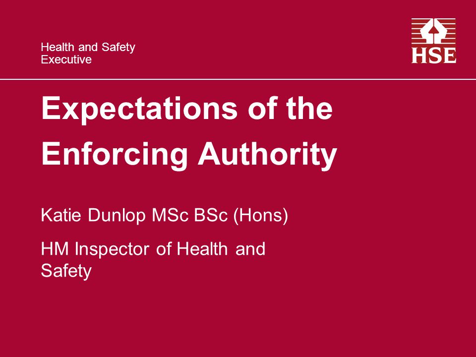 Expectations of the Enforcing Authority