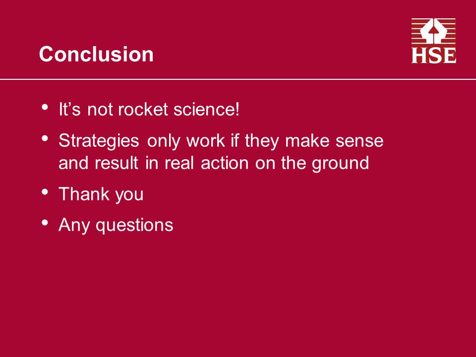 Conclusion It’s not rocket science!