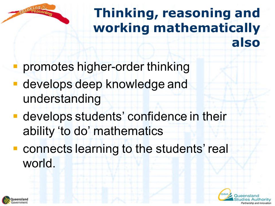 Thinking, reasoning and working mathematically also