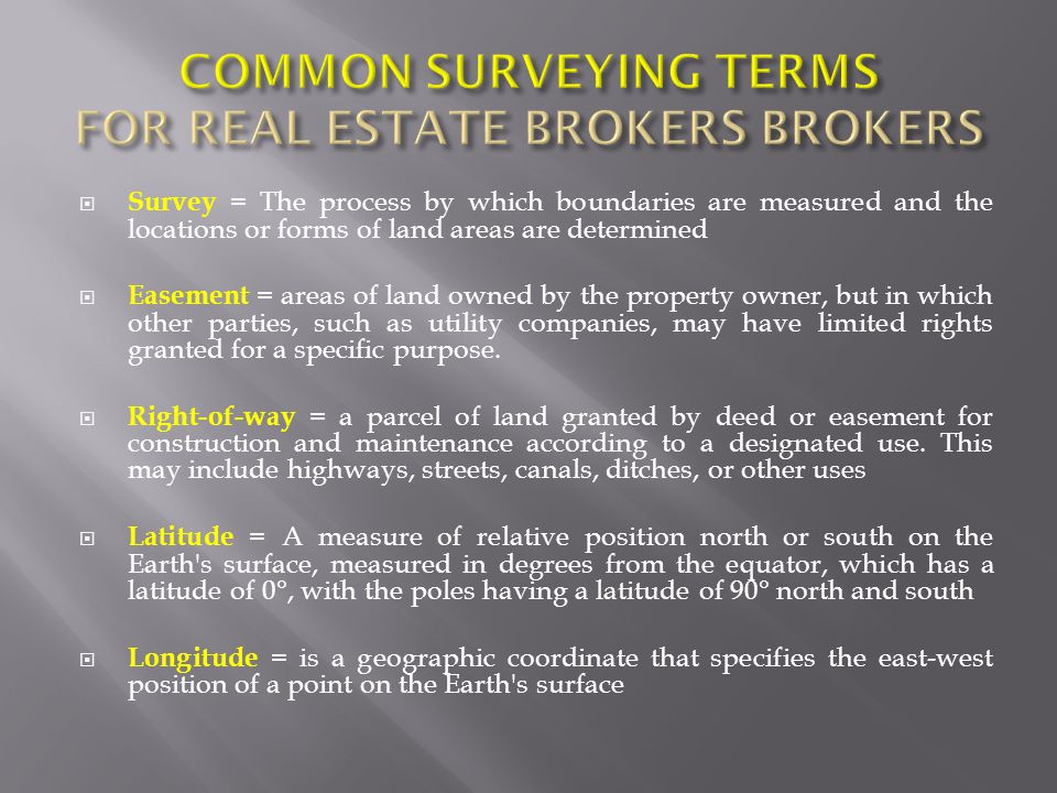 Land Surveys Site Location And Map Reading Ppt Video Online Download - common surveying terms for real estate brokers brokers