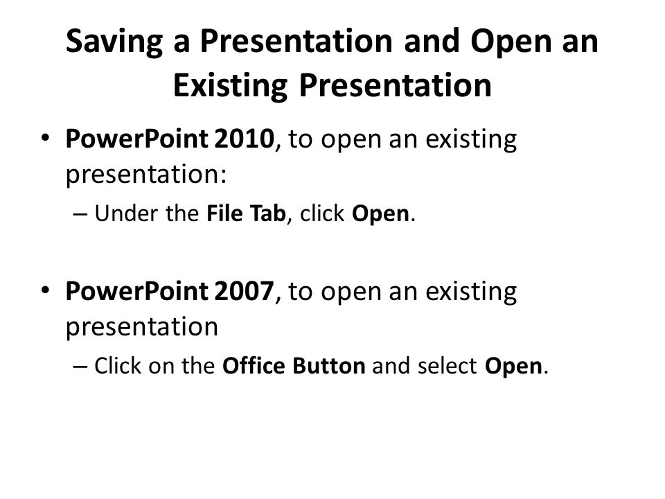 Saving a Presentation and Open an Existing Presentation