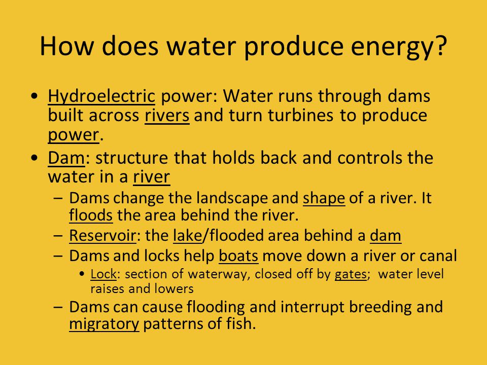 How does water produce energy
