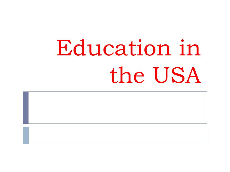 Education in the USA