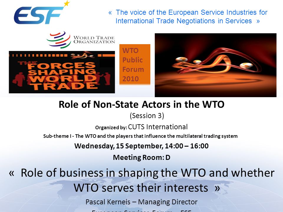 WTO Public. Forum Role of Non‑State Actors in the WTO (Session 3) Organized by: CUTS International.