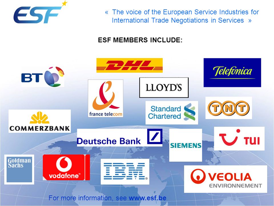 ESF MEMBERS INCLUDE: For more information, see