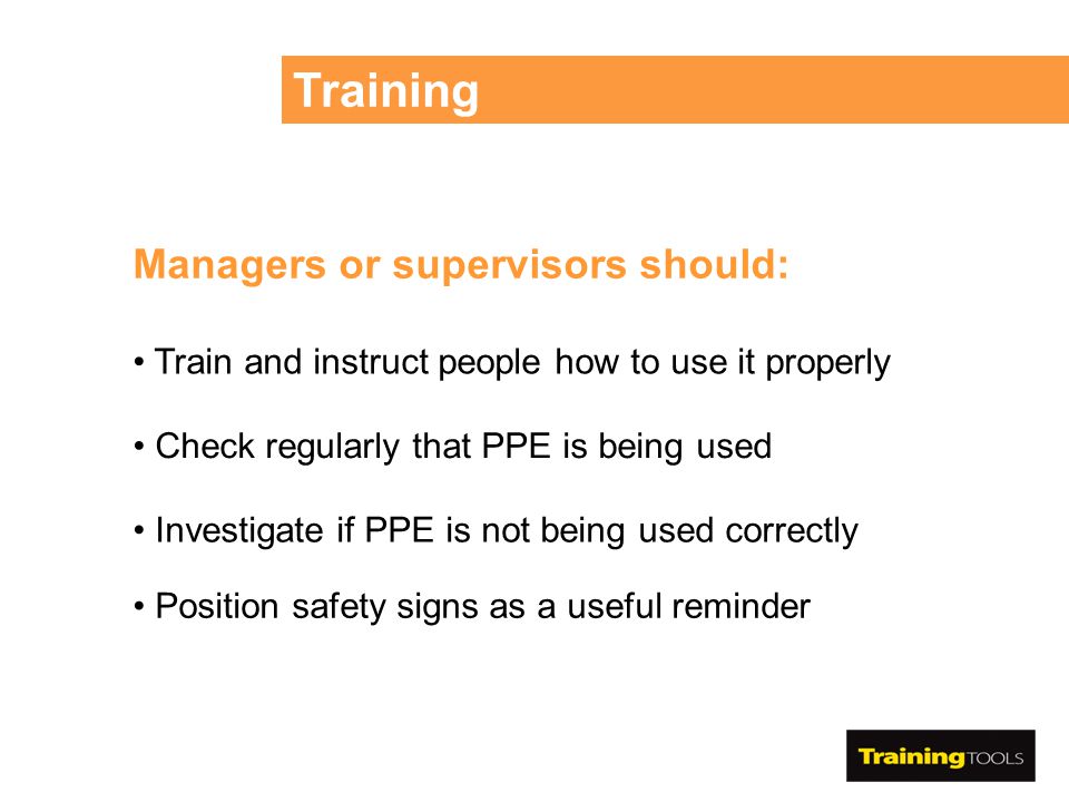 Training Managers or supervisors should: