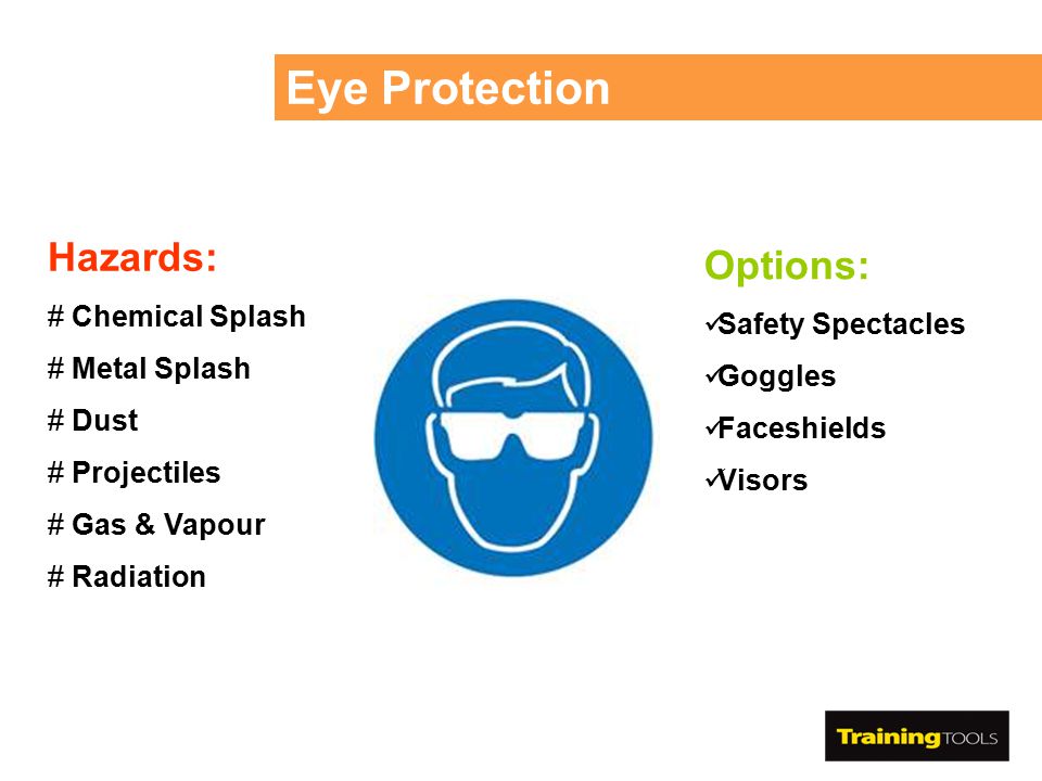 Eye Protection Hazards: Options: Chemical Splash Safety Spectacles