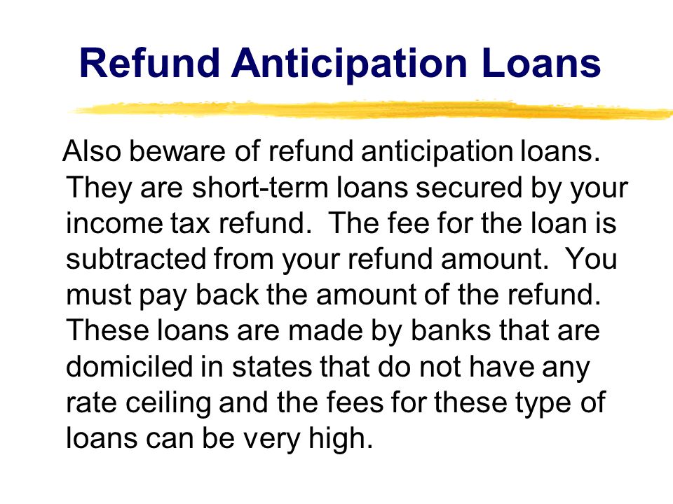 Refund Anticipation Loans