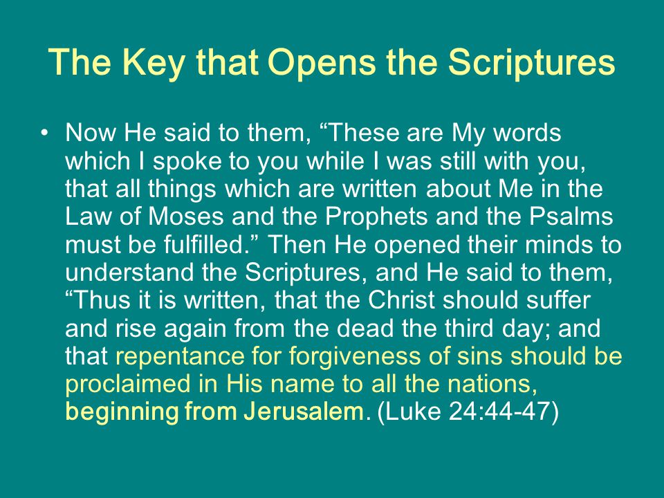 The Key that Opens the Scriptures