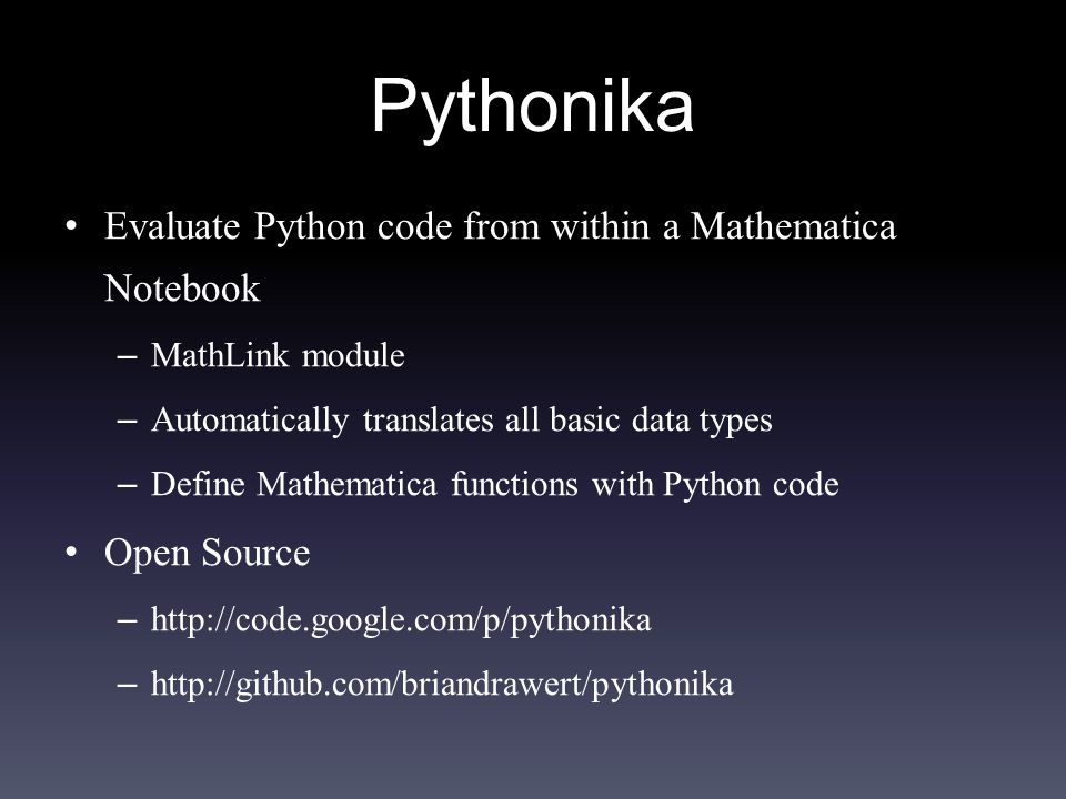 Pythonika Evaluate Python code from within a Mathematica Notebook