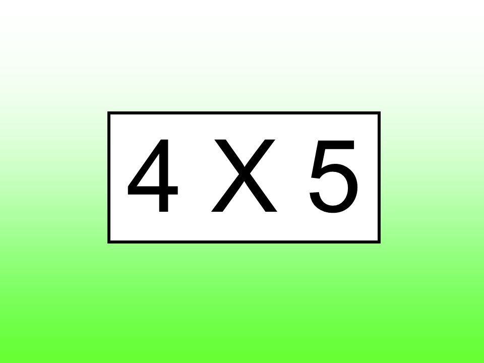 4 X 5
