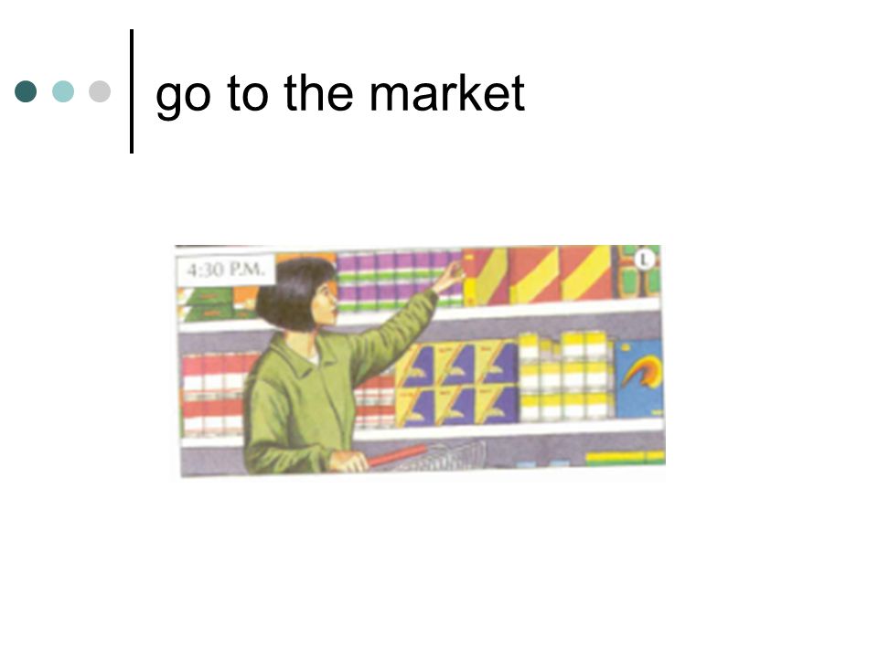 go to the market