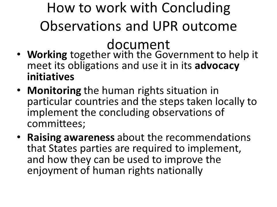 How to work with Concluding Observations and UPR outcome document