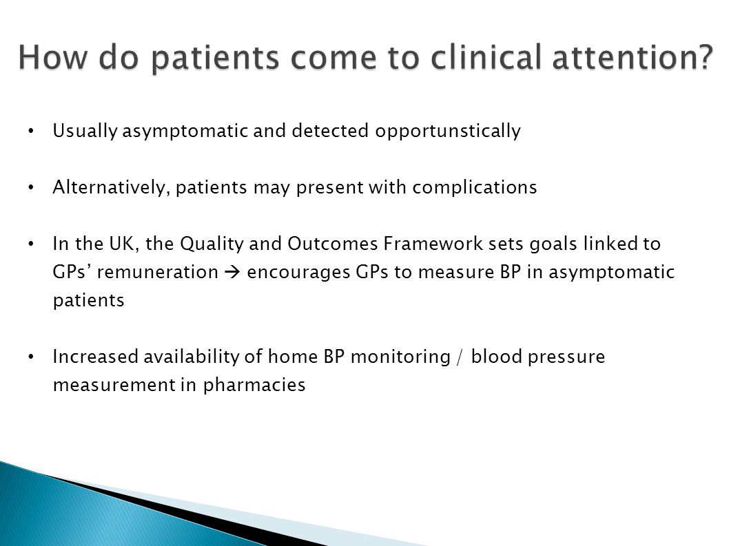 How do patients come to clinical attention