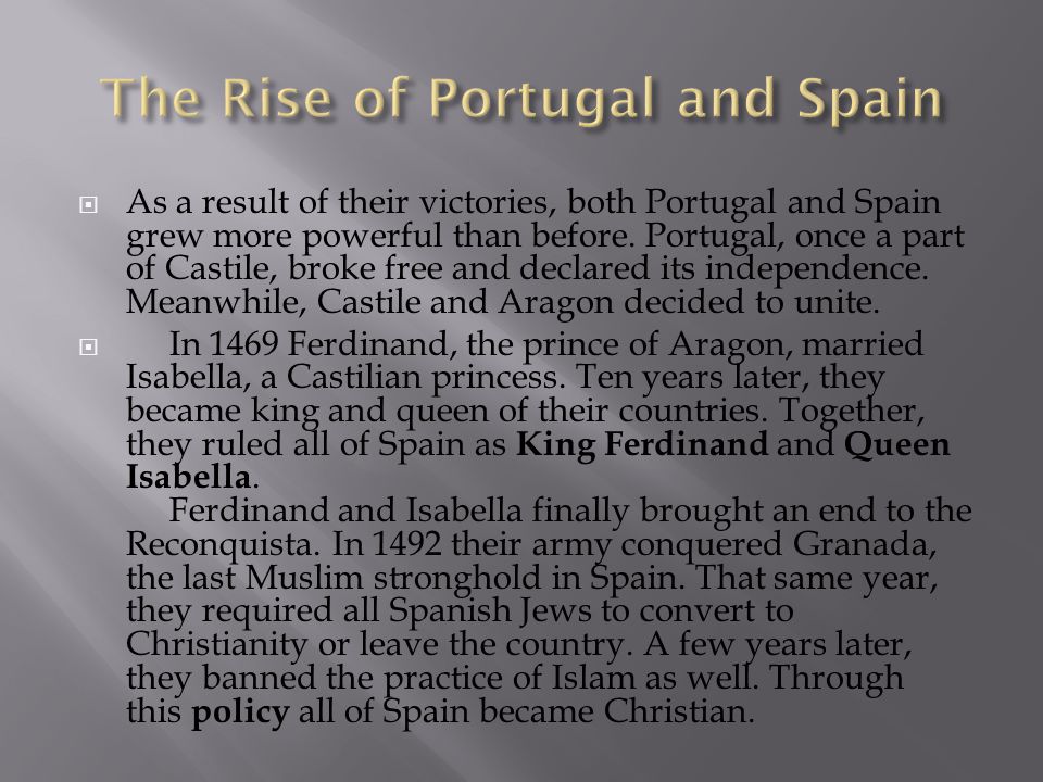The Rise of Portugal and Spain