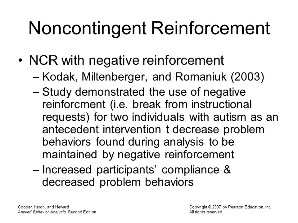 Navigating Behavior Change - N is forNoncontingent Reinforcement! ⏱  Noncontingent reinforcement (NCR) is a very powerful strategy to use to  decrease problematic behaviors within a school setting. What is it exactly?  Well