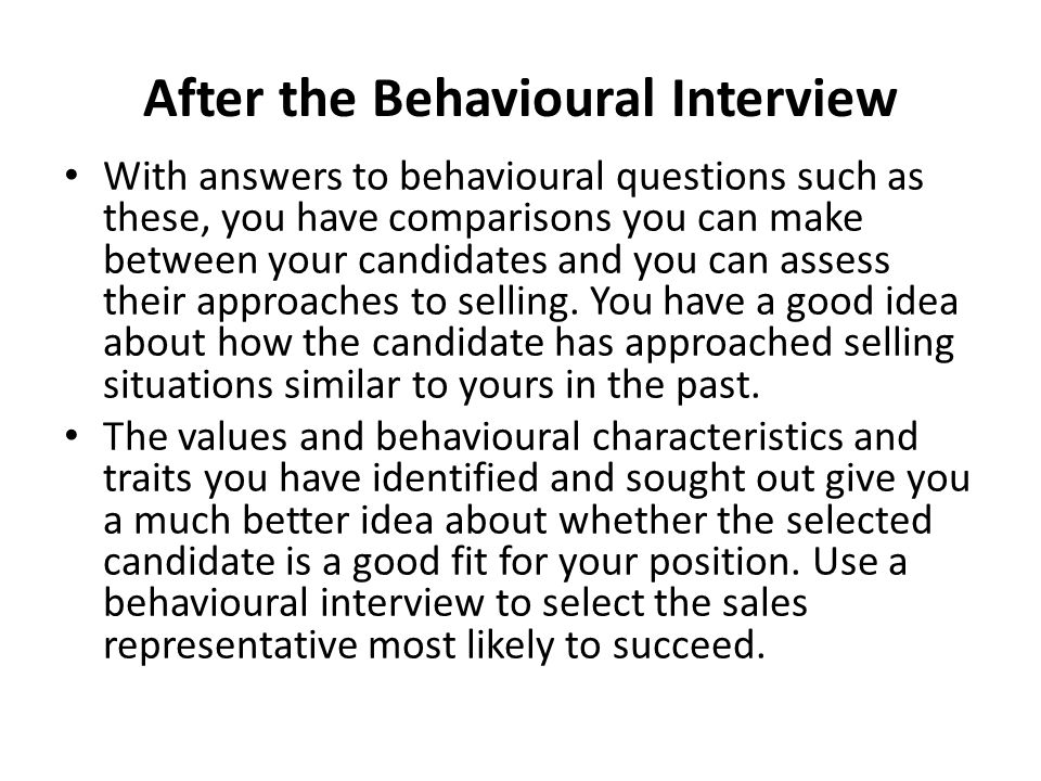 After the Behavioural Interview