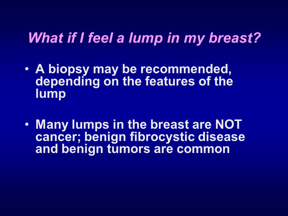 What if I feel a lump in my breast