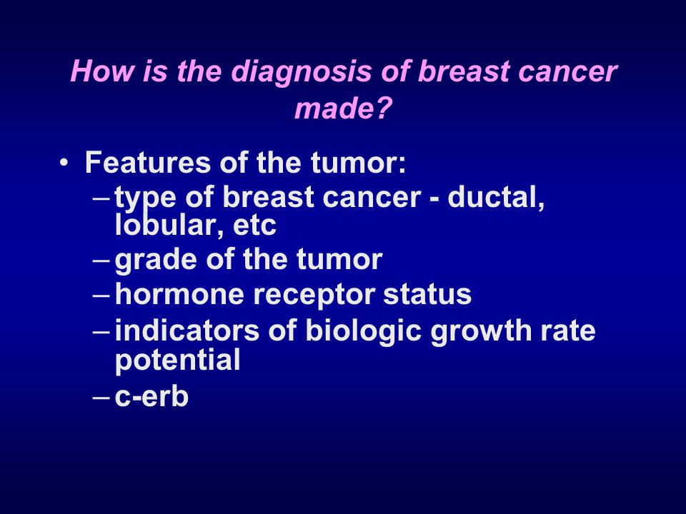 How is the diagnosis of breast cancer made