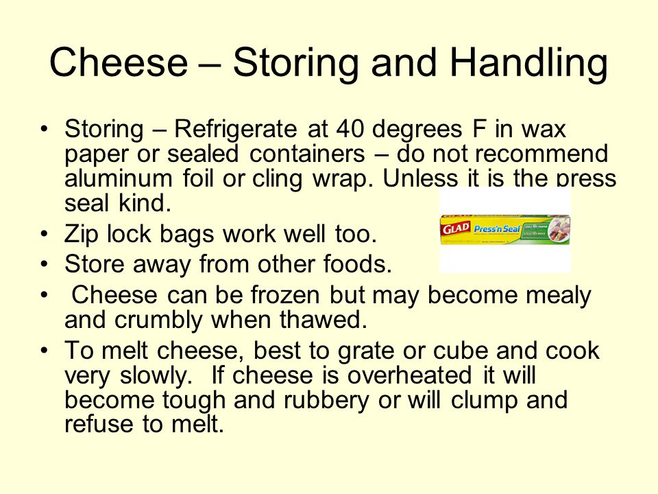 Cheese – Storing and Handling