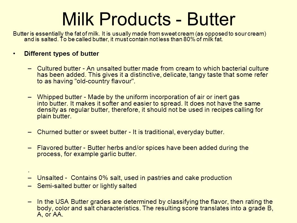 Milk Products - Butter Different types of butter