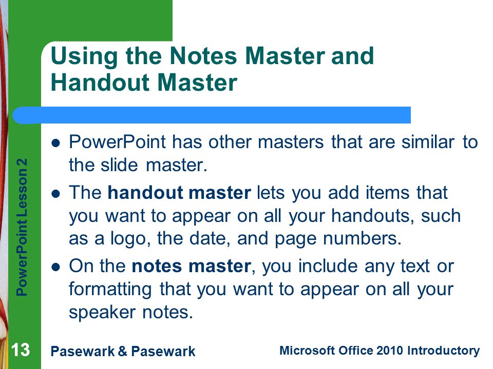 Using the Notes Master and Handout Master