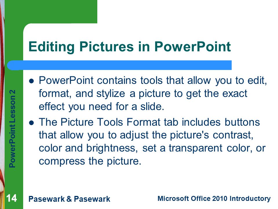 Editing Pictures in PowerPoint