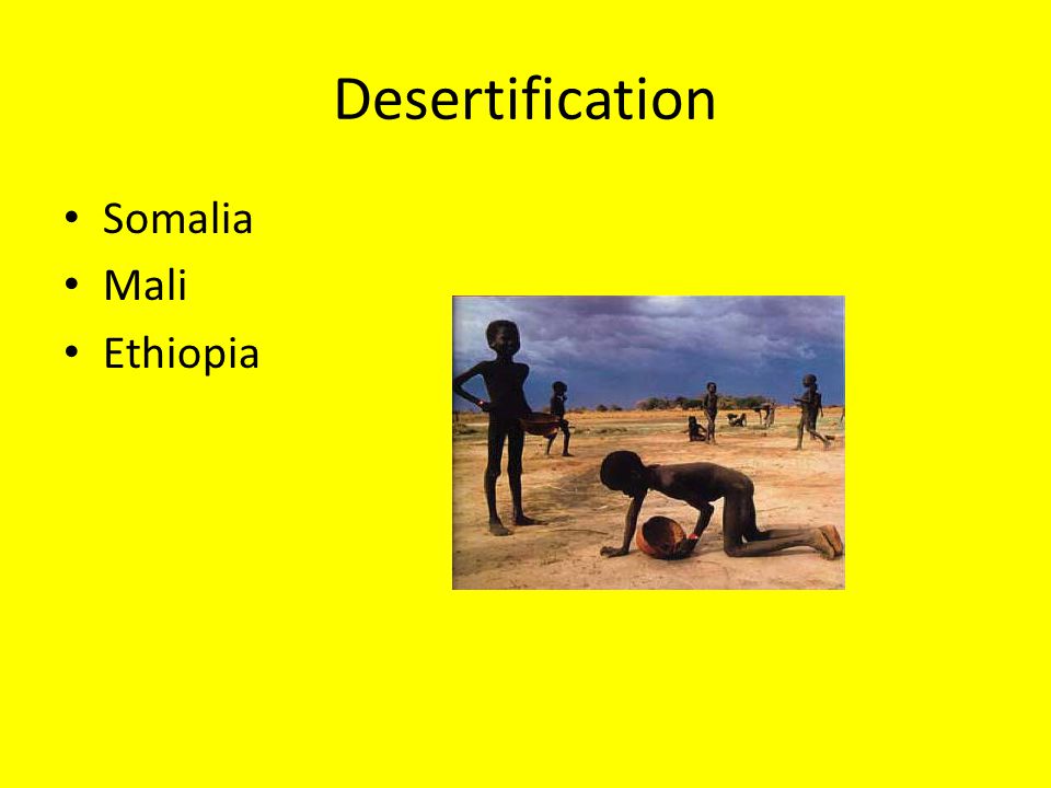 Desertification Somalia Mali Ethiopia