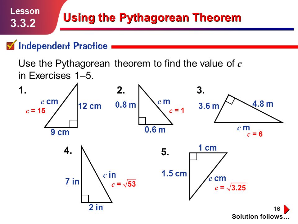 Using the Pythagorean Theorem.