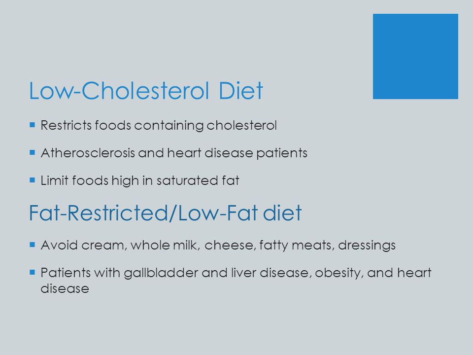 Low-Cholesterol Diet Fat-Restricted/Low-Fat diet