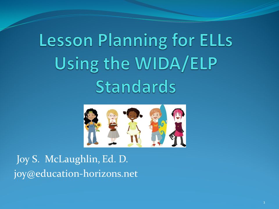Lesson Planning for ELLs Using the WIDA/ELP Standards