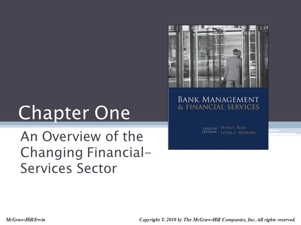 An Overview of the Changing Financial- Services Sector