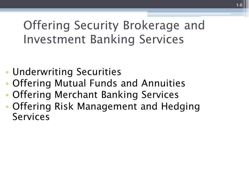 Offering Security Brokerage and Investment Banking Services