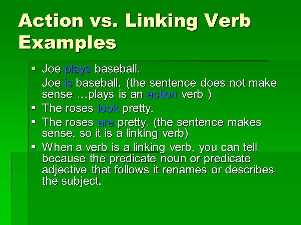 Action vs. Linking Verb Examples