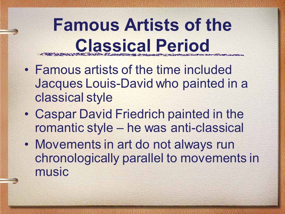 Famous Artists of the Classical Period