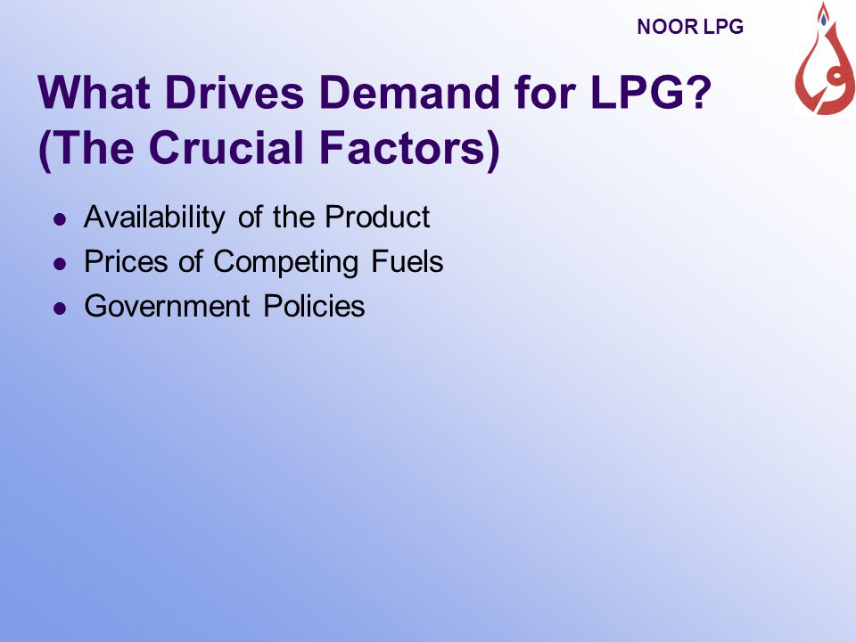 What Drives Demand for LPG (The Crucial Factors)