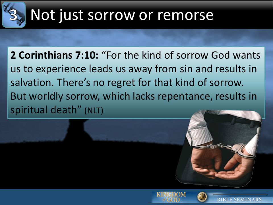 Not just sorrow or remorse 3