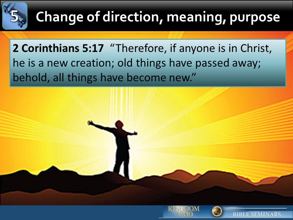 Change of direction, meaning, purpose 5