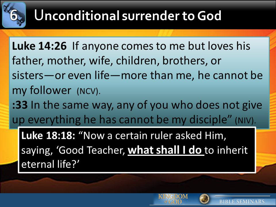 Unconditional surrender to God 6