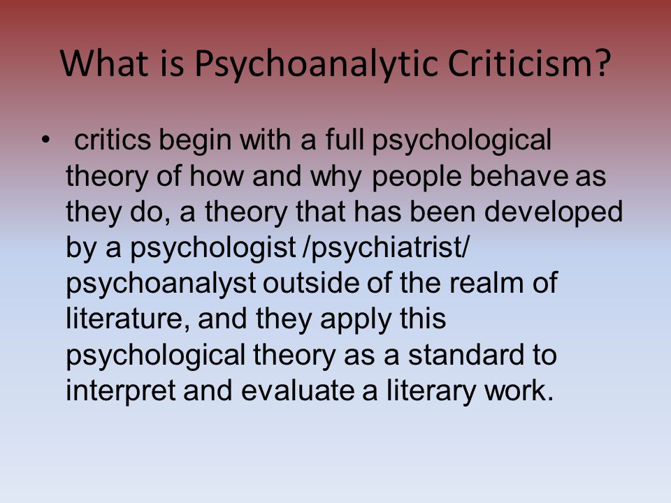 What is Psychoanalytic Criticism