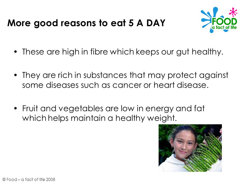 More good reasons to eat 5 A DAY