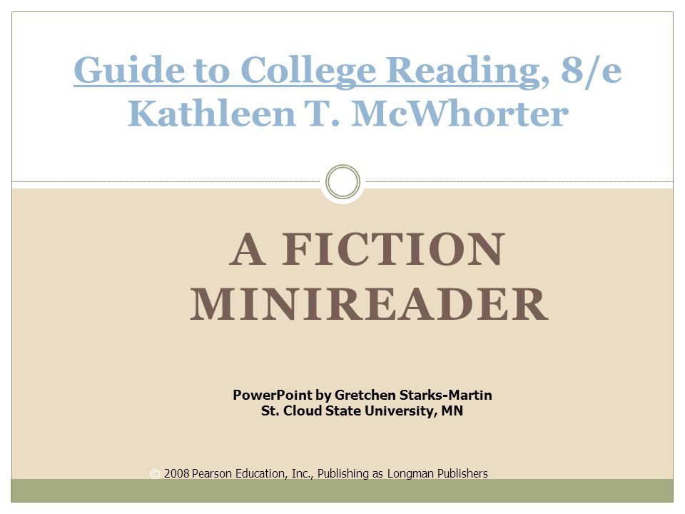Guide to College Reading, 8/e Kathleen T. McWhorter