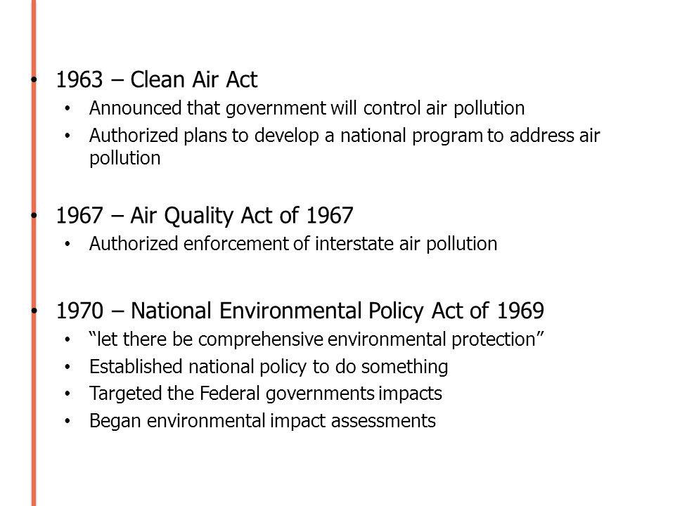 1970 – National Environmental Policy Act of 1969